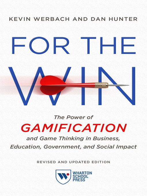 Title details for For the Win by Kevin Werbach - Available